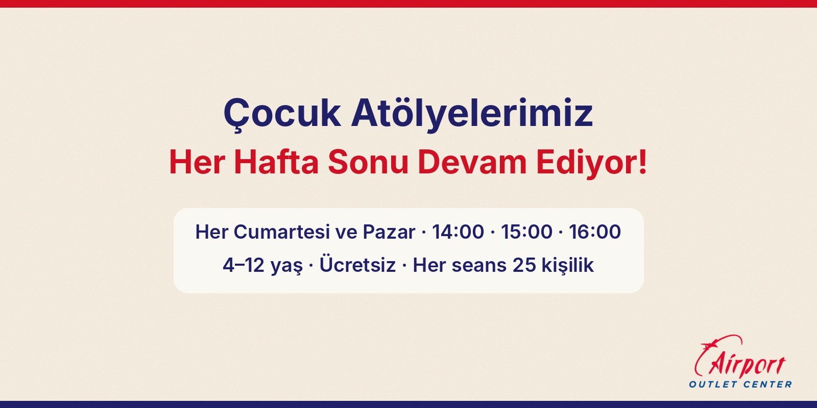 Çocuk atölyelerimiz her cumartesi ve pazar, 14:00, 15:00, 16:00, 4-12 yaş, ücretsiz