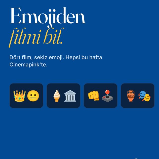 Emojiden filmi bilebilir misiniz? Dört film de bu hafta Cinemapink'te vizyonda.

Cevaplarınızı film numarasıyla yorumlar